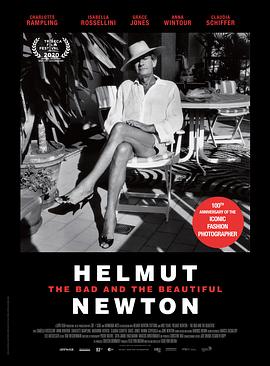 赫尔姆特·牛顿：坏的与美的 <span style='color:red'>Helmut</span> Newton: The Bad and the Beautiful