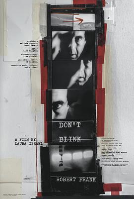 <span style='color:red'>弗兰克别眨眼 Don't Blink: Robert Frank</span>