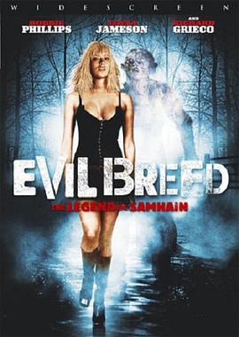 邪魔：山姆海因传奇 Evil Breed: The Legend of Samhain