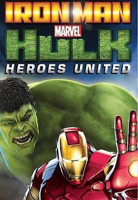<span style='color:red'>钢铁侠与浩克：联合战记 Iron Man</span> & Hulk: Heroes United