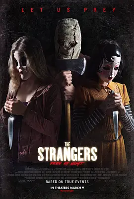 陌生人2 The Strangers: Prey at Night