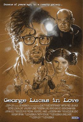 <span style='color:red'>卢</span>翁情史 George Lucas in Love