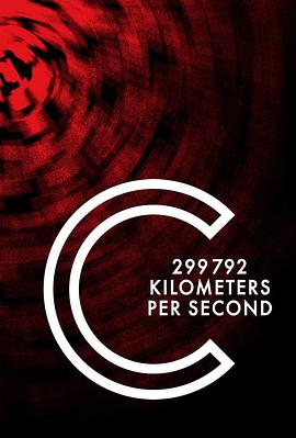 光速 C: 299,7<span style='color:red'>92</span> Kilometers Per Second