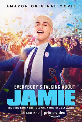 <span style='color:red'>人</span><span style='color:red'>人</span>都在谈论<span style='color:red'>杰</span>米 Everybody's Talking About Jamie