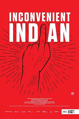 麻烦的<span style='color:red'>印第安</span>人 Inconvenient Indian