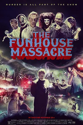 尖<span style='color:red'>叫</span>屋<span style='color:red'>大</span>屠杀 The Funhouse Massacre