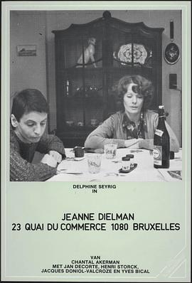 让娜·迪尔曼 Jeanne Dielman, 23 Quai du Commerce, 1080 Brux<span style='color:red'>elles</span>