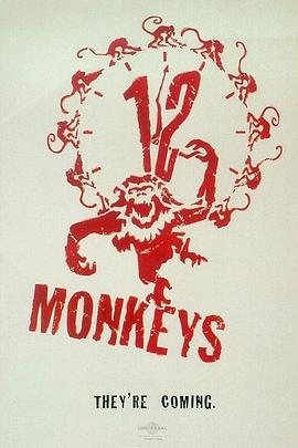 十<span style='color:red'>二</span>猴<span style='color:red'>子</span> Twelve Monkeys