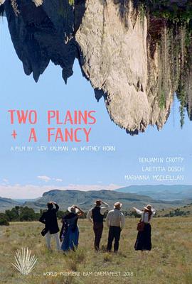 两个平原，一个幻想 Two Plains and a Fancy