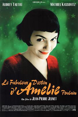 天使爱美丽 Le fabuleux destin d'Amélie <span style='color:red'>Poulain</span>