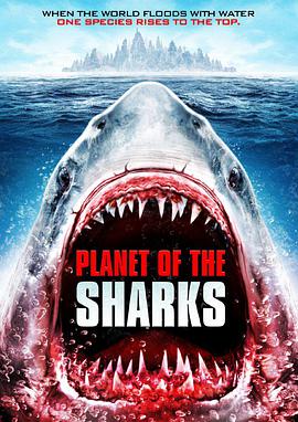 <span style='color:red'>鲨鱼</span>星球 Planet of the Sharks