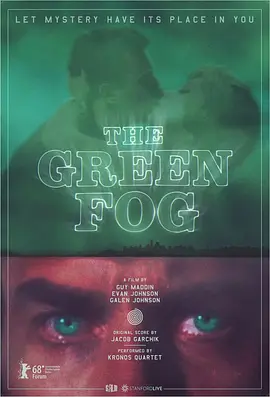 绿<span style='color:red'>雾</span> The Green Fog