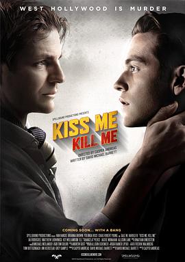 吻<span style='color:red'>着</span>我，<span style='color:red'>杀</span>了我 Kiss Me, Kill Me