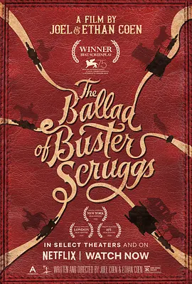 巴<span style='color:red'>斯</span>特·<span style='color:red'>斯</span>克鲁格<span style='color:red'>斯</span>的歌谣 The Ballad of Buster Scruggs