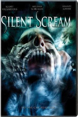 无声的尖叫 Silent Scream