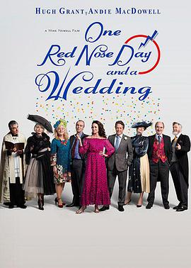 一个<span style='color:red'>红鼻子</span>日与一个婚礼 One Red Nose Day and a Wedding