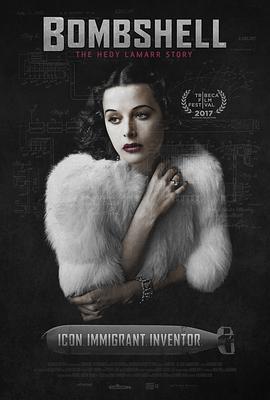 尤物：海蒂·<span style='color:red'>拉</span>玛传 Bombshell: The Hedy Lamarr Story