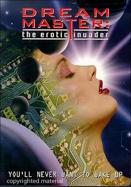 勾魂入侵者 Dreammaster: The Erotic Invader