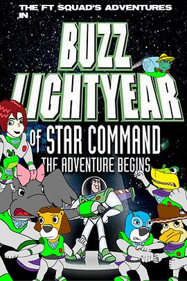 巴斯光年 Buzz Lightyear of Star Command: The Adventure <span style='color:red'>Begins</span>