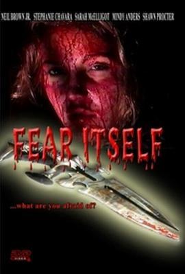 <span style='color:red'>Fear</span> Itself