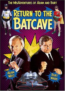 Return to the Batcave: The Misadventures of <span style='color:red'>Adam</span> and Burt