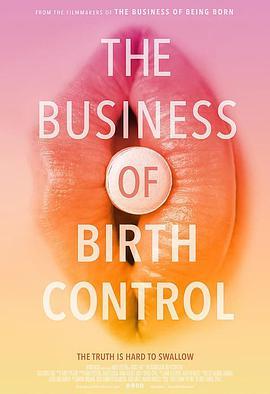 <span style='color:red'>避</span>孕药产业 The Business of Birth Control