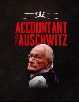 审计奥斯威辛 The Accountant Of Ausch<span style='color:red'>witz</span>