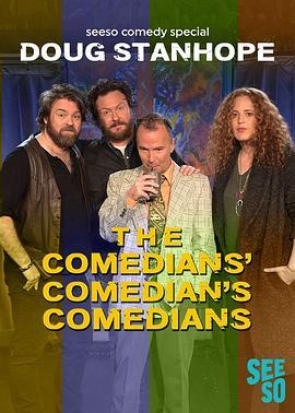 道格·斯坦霍普：喜剧人的喜剧人的喜剧人 <span style='color:red'>Doug</span> Stanhope: The Comedians' Comedian's Comedians