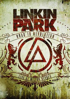 林肯公园：革命之路 Linkin Park: Road to <span style='color:red'>Revolution</span> (Live at Milton Keynes)