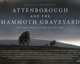 <span style='color:red'>爱登堡</span>与猛犸墓地 Attenborough and the Mammoth Graveyard