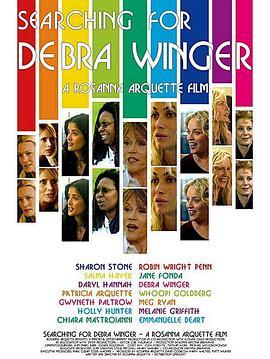 关于黛布拉·温格 Searching for Debra <span style='color:red'>Winger</span>