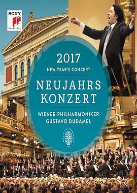 2017年维也纳新年音乐会 Neujahrsko<span style='color:red'>nzer</span>t der Wiener Philharmoniker 2017