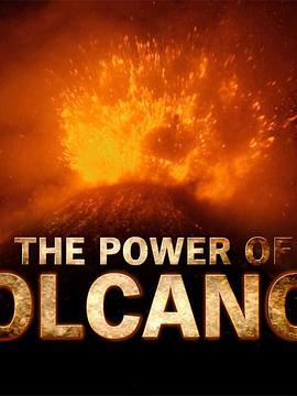 <span style='color:red'>火</span><span style='color:red'>山</span>的力量 the power of volcanos