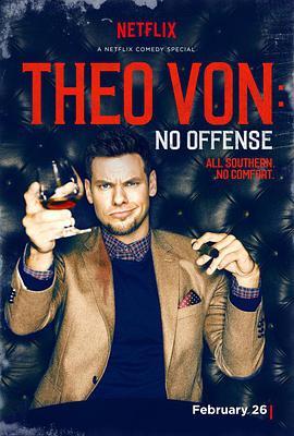Theo Von: <span style='color:red'>No</span> Offense
