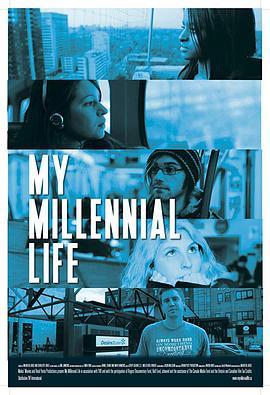 千禧一代我的生活 My <span style='color:red'>Millennial</span> Life