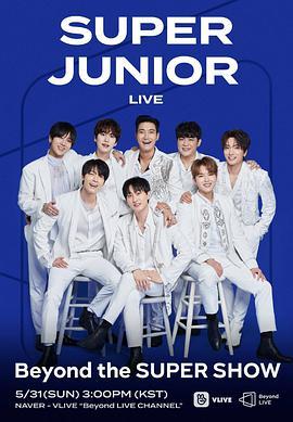 SUPER JUNIOR <span style='color:red'>Beyond</span> Live SUPER JUNIOR - <span style='color:red'>Beyond</span> The SUPER SHOW