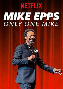 迈克·艾普斯：一枝独秀 Mike <span style='color:red'>Epps</span>: Only One Mike