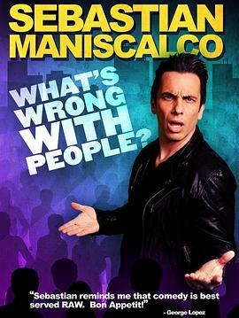 <span style='color:red'>Sebastian</span> Maniscalco: What's Wrong with People?