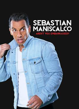 <span style='color:red'>Sebastian</span> Maniscalco: Aren't You Embarrassed?