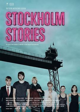 斯<span style='color:red'>德</span><span style='color:red'>哥</span><span style='color:red'>尔</span>摩故事 Stockholm Stories