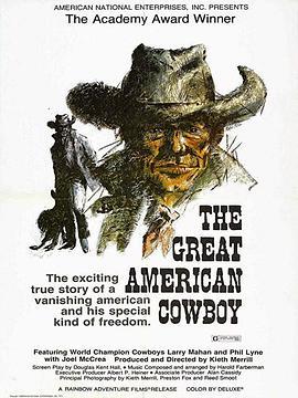 伟大的美国牛仔 The Great American Cowboy