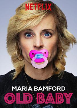 Maria Bamford: <span style='color:red'>Old</span> Baby
