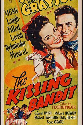 强盗之吻 The Kissing <span style='color:red'>Bandit</span>