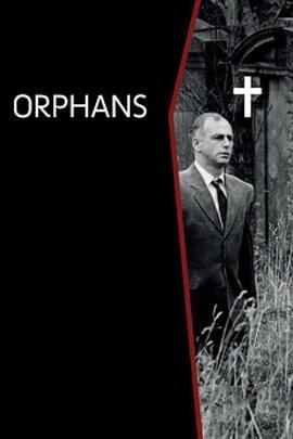 四孤儿 Orphans