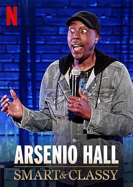 <span style='color:red'>阿</span>瑟<span style='color:red'>尼</span>奥·豪<span style='color:red'>尔</span>：机智又有品 Arsenio Hall: Smart and Classy