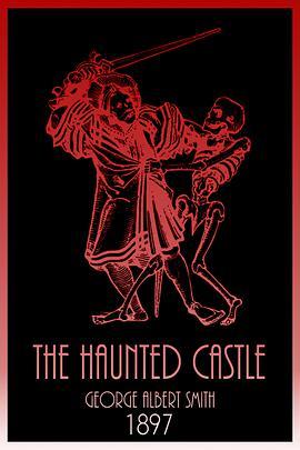 <span style='color:red'>古</span>堡<span style='color:red'>惊</span><span style='color:red'>魂</span> The Haunted Castle