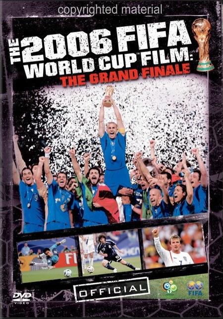 2006年<span style='color:red'>世</span>界杯决<span style='color:red'>赛</span>圈官方纪录片 The Fifa 2006 World Cup Film: The Grand Finale
