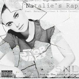 娜塔莉说唱：孤岛 The Lonely Island: Natalie's Rap