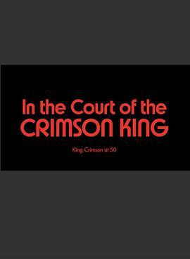 In the Court of the Crimson King