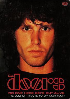 此<span style='color:red'>地</span>无<span style='color:red'>人</span><span style='color:red'>生</span>还 No One Here Gets Out Alive: A Tribute to Jim Morrison